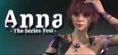 Anna: The Series Test