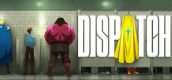 Dispatch 超英派遣中心