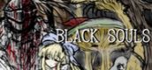 BLACK SOULS II