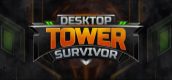 Desktop Tower Survivor