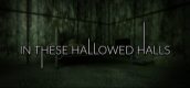 In These Hallowed Halls