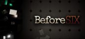 Before Six