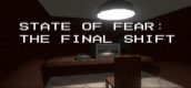State Of Fear: The Final Shift