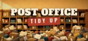 Post Office: Tidy Up