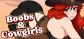 Boobs & Cowgirls