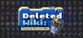 Deleted Wiki: Clean Up the Lost Files