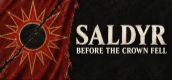 Saldyr: Before the Crown Fell