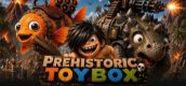 Prehistoric toybox