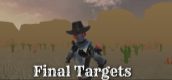 Final Targets