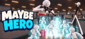 Maybe Hero