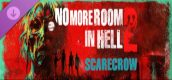 No More Room in Hell 2 - Scarecrow Pack