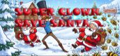 Super Clown Save Santa