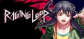 Raging Loop