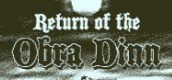 Return of the Obra Dinn
