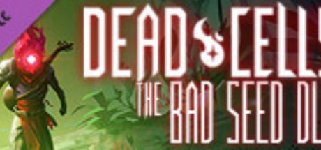 Dead Cells: The Bad Seed