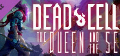 Dead Cells: The Queen and the Sea