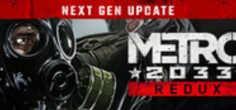 地铁2033 重制版