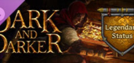 Dark and Darker - Legendary Status