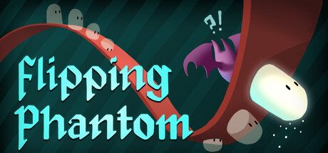 Flipping Phantom