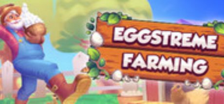 Eggstreme Farming