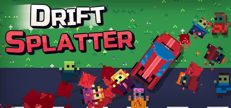 Drift Splatter