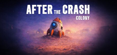 After the Crash : Colony