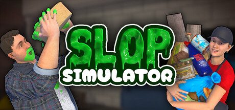Slop Simulator