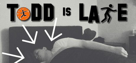 Todd is Late