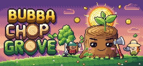 BUBBA CHOP GROVE