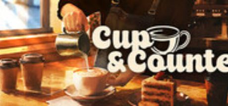 Cup and Counter: Coffee Shop Simulator