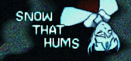 Snow That Hums