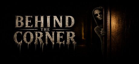 Behind the Corner