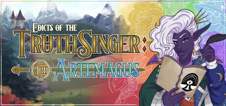 Edicts of the Truthsinger: The Orb of Artemagus