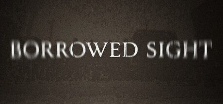 Borrowed Sight