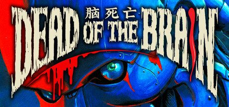 Dead of the Brain
