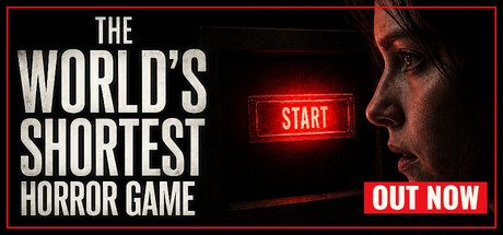 The World's Shortest Horror Game