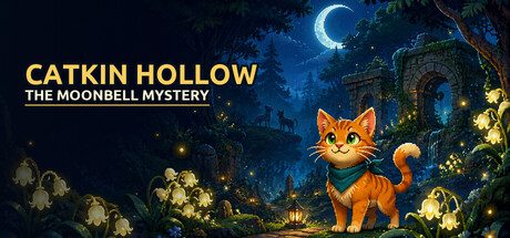 Catkin Hollow: The Moonbell Mystery