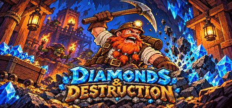 Diamonds & Destruction