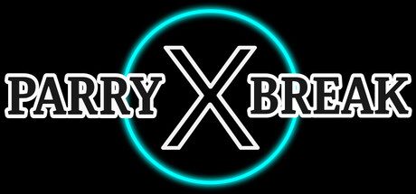 Parry X Break