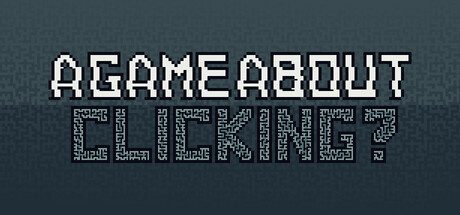 A game about... Clicking?