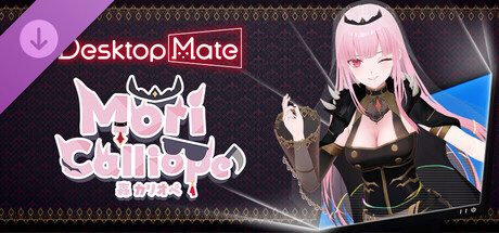Desktop Mate 森カリオペ DLC